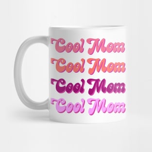 Cool Mom Mug